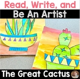 Read, Write, and BE AN ARTIST: The Amazing Cactus