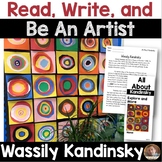 Read, Write, and BE AN ARTIST: Wassily Kandinsky