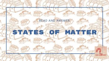Preview of Read and Answer - States of Matter
