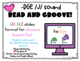 Read and Groove: -DGE /J/ Sound Phonics Practice Activity