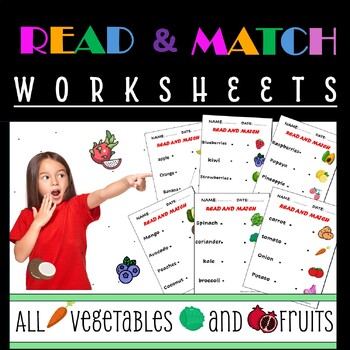 Preview of Read and Match Worksheets all vegetables and    fruits​