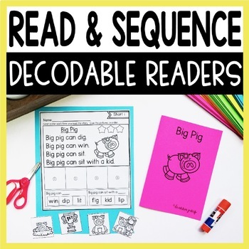 Preview of Read and Sequence Science of Reading Decodable Readers for Kindergarten