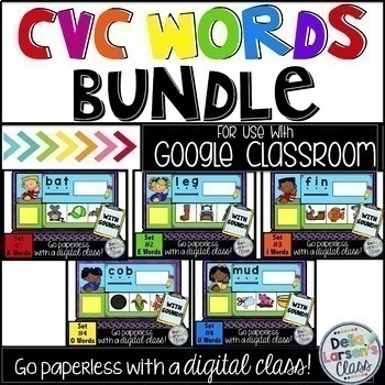 Preview of Read and Spell CVC Words with Google Classroom Digital Literacy Center Sets 1-5