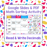Read and Write Decimals - Google Slides and PDF Math Sorti