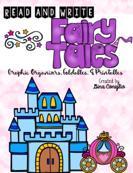 Preview of Read and Write Fairy Tales: Graphic Organizers, Foldables, and Printables