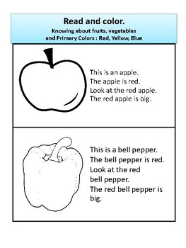 Preview of Read and color.  Knowing about fruits, vegetables  and Primary Colors