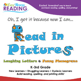 a. Read in Pictures: Curriculum BOTH Funny Phonograms AND 