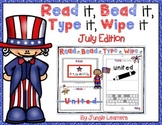 Read it, Bead it, Type it, Wipe it [July/Patriotic Edition]