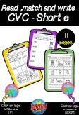 Read  match and write CVC Short Vowel e worksheets- My Val