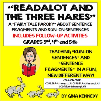 Preview of Sentence Fragments and Run-On Sentences; Original "Run-On" Story and Activities