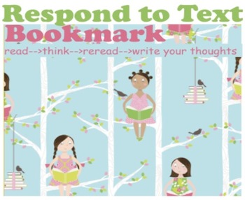 Preview of Reader Response Activity {Respond to Text Bookmark with Perfect Text}