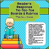 Reader's Response Tic-Tac-Toe Boards, Rubrics, and More