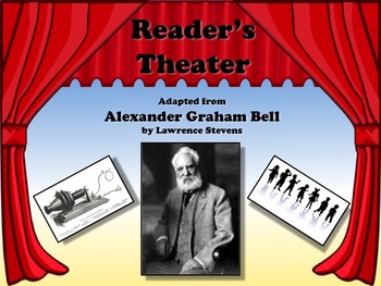 Preview of Reader's Theater Alexander Graham Bell - Inventor of the Telephone!