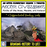 Reader's Theater: Aztec, Incan, & Mayan Civilization Myths