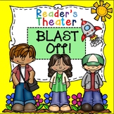 Reader's Theater Script: Blast Off!