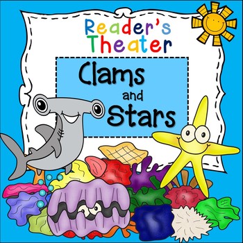 Preview of Reader's Theater: Clams and Stars - An Undersea Adventure