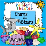 Reader's Theater: Clams and Stars - An Undersea Adventure