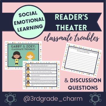 Preview of Reader's Theater: Classmate Troubles ⭐️ Social Emotional Learning