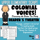 Reader's Theater: Colonial Voices (A Boston Tea Party Discussion)