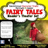 Reader's Theater: Fairy Tales and teaching CHARACTER TRAIT
