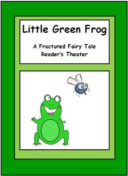 Preview of Little Green Frog - A Fractured Fairy Tale Reader's Theater