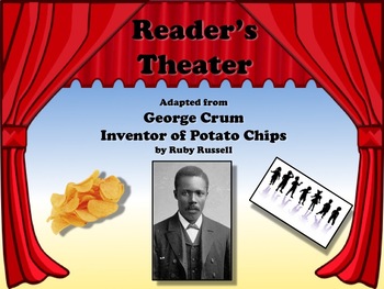 Preview of Reader's Theater GEORGE CRUM - Potato Chip Inventor - BLACK HISTORY