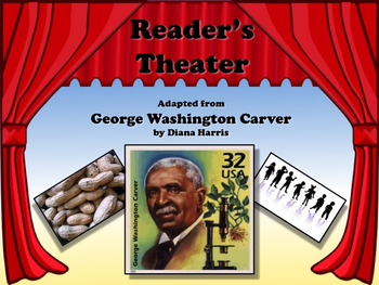 Preview of Reader's Theater GEORGE WASHINGTON CARVER -  BLACK HISTORY