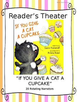 Preview of Reader's Theater:  If You Give a Cat a Cupcake by Laura Numeroff