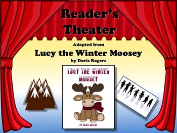 Preview of Reader's Theater LUCY THE WINTER MOOSEY! Very Fun and Wacky!!!