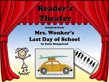 Preview of Reader's Theater MRS. WONKER'S LAST DAY OF SCHOOL! - TOP SELLER!!