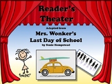 Reader's Theater MRS. WONKER'S LAST DAY OF SCHOOL! - TOP SELLER!!