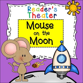 Preview of Reader's Theater Script: Mouse on the Moon - A Space Adventure