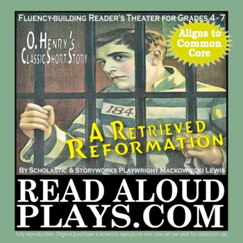 Preview of Reader's Theater: O.Henry's "A Retrieved Reformation" Classic Short Story