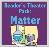 Reader's Theater Pack: Matter