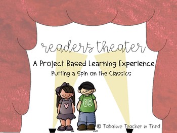 Preview of Reader's Theater - Project Based Learning - ALL GRADES!!