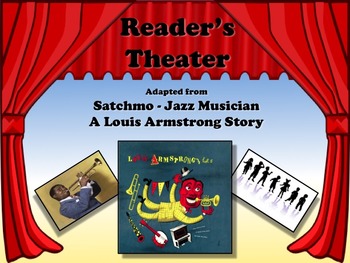 Preview of Reader's Theater SATCHMO JAZZ MUSICIAN LOUIS ARMSTRONG Non-Fiction! TOP SELLER!