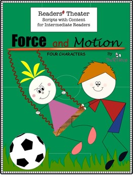 Preview of Reader's Theater Script: Force and Motion, Push or Pull, Friction