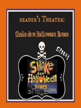Preview of Reader's Theater: Shake dem Halloween Bones