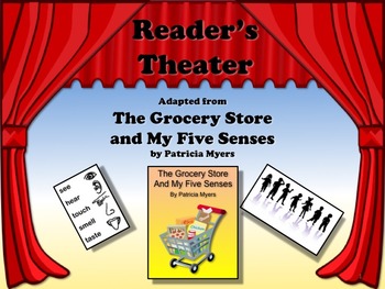 Preview of Reader's Theater THE GROCERY STORE AND MY FIVE SENSES - Non-Fiction!