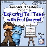 Reader's Theater:  Tall Tale of Paul Bunyan (differentiate
