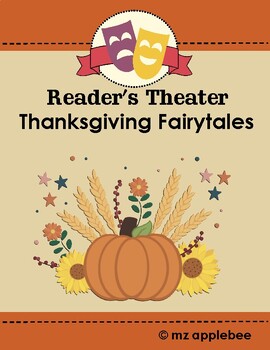 Preview of Reader's Theater Play Scripts: Thanksgiving Fairytales