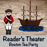 Reader's Theater- The Boston Tea Party