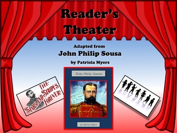 Preview of Reader's Theater The Story of John Philip Sousa - Great Non-Fiction!