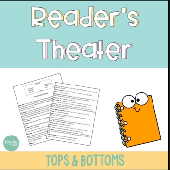 Preview of Reader's Theater: Tops & Bottoms