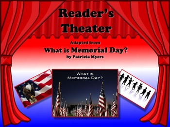 Preview of Reader's Theater WHAT IS MEMORIAL DAY? Non-Fiction - Also Great for Veterans Day