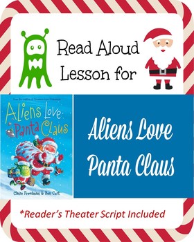 Preview of Reader's Theater and Lesson for Aliens Love Panta Claus