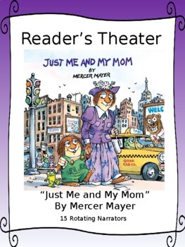 Preview of Reader's Theater for Little Critter's "Just Me and My Mom" by Mercer Mayer
