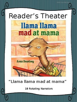 Reader's Theater for Llama Llama Mad at Mama by Anna Dewdney