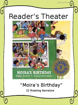 Preview of Reader's Theater for "Moira's Birthday" by Robert Munsch