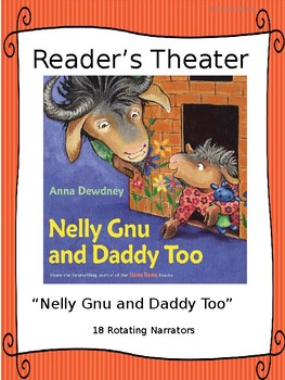 Preview of Reader's Theater for Nelly Gnu and Daddy Too by Anna Dewdney